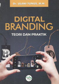 Digital Branding Teori dan Praktik