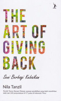 The Art of Giving Back: Seni Berbagi Kebaikan