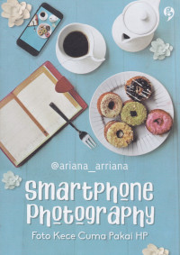 Smartphone Photography Foto Kece Cuma Pakai HP
