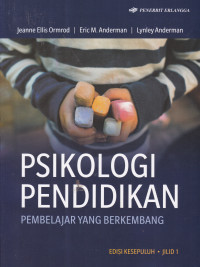 Psikologi Pendidikan Pembelajaran yang Berkembang Edisi 10 Jilid  1