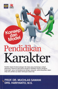 Konsep dan Model Pendidikan Karakter