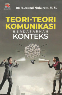 Teori-teori Komunikasi Berdasarkan Konteks