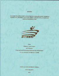 Analisis Framing Berita Politik Dalam Kampanye Terbuka Pemilihan Presiden 2019 Pada Media Online viva.co.id dan mediaindonesia.com