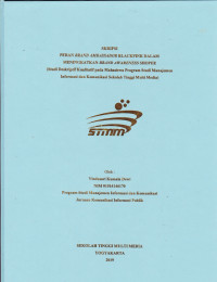 Peran Brand Ambassador Blackpink Dalam Meningkatkan Brand Awareness Shopee (Studi Deskriptif Kualitatif pada Mahasiswa Program Studi Manajemen Informasi dan Komunikasi Sekolah Tinggi Multi Media)