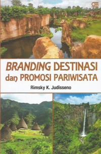 Branding Destinasi dan Promosi Pariwisata
