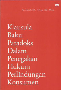 Klausula Baku: Paradoks dalam Penegakan Hukum Perlindungan Konsumen