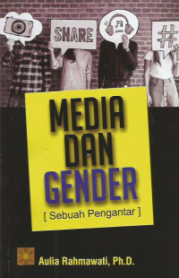 Media dan Gender
Sebuah Pengantar