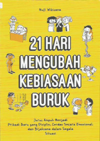 Duapuluh Satu Hari Mengubah Kebiasaan Buruk