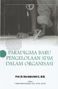Paradigma Baru Pengelolaan Sumber Daya Manusia dalam Organisasi