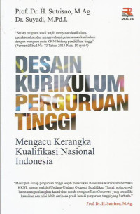 Desain Kurikulum Perguruan Tinggi Mengacu Kerangka Kualifikasi Nasional Indonesia