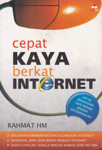 Cepat Kaya Berkat Internet