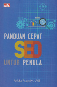 Panduan Cepat SEO Untuk Pemula