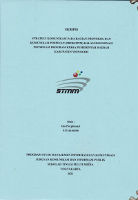 Strategi Komunikasi pada Bagian Protokol Dan Komunikasi Pimpinan (PROKOPIM) Dalam Diseminasi Informasi Program Kerja Pemerintah Daerah Kabupaten Wonogiri
