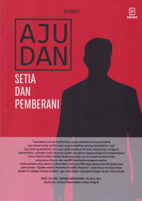 Ajudan, Setia dan Pemberani