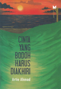 Cinta yang Bodoh Harus Diakhiri