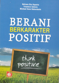 Berani Berkarakter Positif
