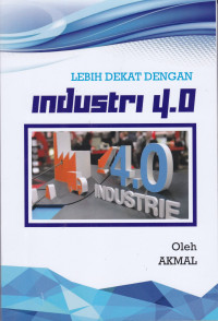 Lebih Dekat Dengan Industri 4.0