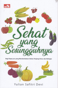 Sehat yang Sesungguhnya