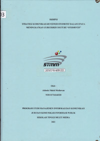 Strategi Komunikasi Reviewer Otomotif dalam Upaya Meningkatkan Subscriber Youtube “Otodriver”