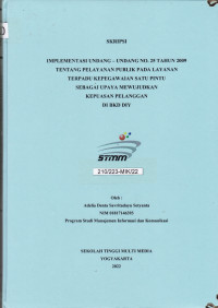 Implementasi Undang-Undang No. 25 Tahun 2009 tentang Pelayanan Publik pada Layanan Terpadu Kepegawaian Satu Pintu Sebagai Upaya Mewujudkan Kepuasan Pelanggan di BKD DIY
