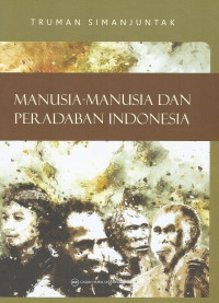 Manusia-manusia dan Peradaban Indonesia
