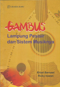 Gambus Lampung Pesisir dan Sistem Musiknya