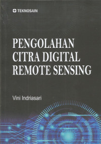 Pengolahan Citra Digital Remote Sensing