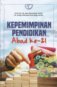 Kepemimpinan Pendidikan Abad ke-21