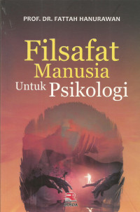 Filsafat Manusia untuk Psikologi