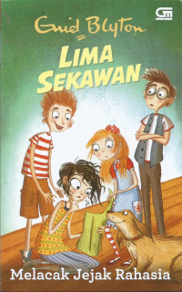 Lima Sekawan : Melacak Jejak Rahasia