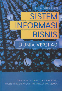 Sistem Informasi Bisnis Dunia Versi 4.0