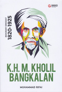 K.H.M. Kholil Bangkalan: Biografi Singkat 1820-1925