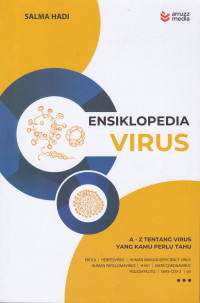 Ensiklopedia Virus: A-Z tentang Virus yang Kamu Perlu Tahu