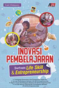 Inovasi Pembelajaran Berbasis Lifeskill & Entrepreneurship