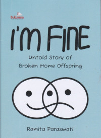 I’M FINE: Untold Story of Broken Home Offspring