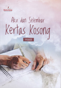Aku dan Selembar Kertas Kosong