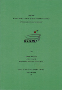 Gaya Naratif Naskah Feature Televisi “Eksotik” Episode Batik Shibori”