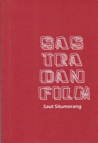 Sastra dan Film: Kumpulan Esai