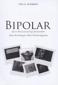 Bipolar: Seri Personality Disorder dan Berbagai Hal Tentangnya