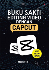 Image of Buku Sakti Editing Video dengan Capcut