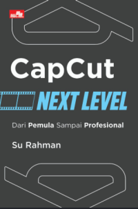 Image of Capcut Next Level: Dari Pemula sampai Profesional