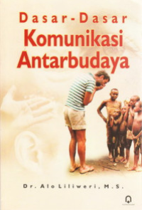 Image of Dasar-Dasar Komunikasi  Antarbudaya