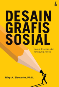 Image of Desain Grafis Sosial: Narasi, Estetika, dan Tanggung Jawab