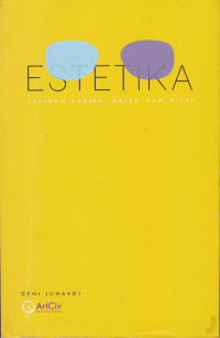 Estetika Jalinan Subjek, Objek, dan Nilai