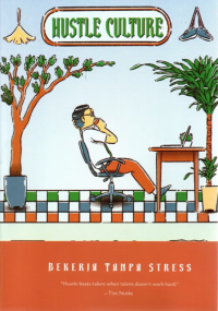 Image of Hustle Culture : Bekerja Tanpa Stres