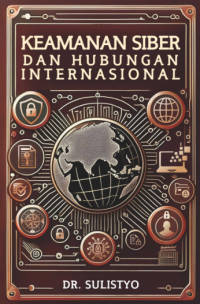 Image of Keamanan Siber dan Hubungan Internasional