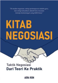 Image of Kitab Negosiasi : Taktik Negosiasi dari Teori ke Praktik