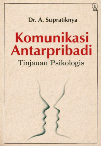 Image of Komunikasi Antarpribadi: Tinjauan Psikologis