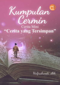 Kumpulan Cermin (Cerita Mini) 