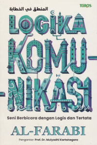 Logika Komunikasi: Seni Berbicara dengan Logis dan Tertata